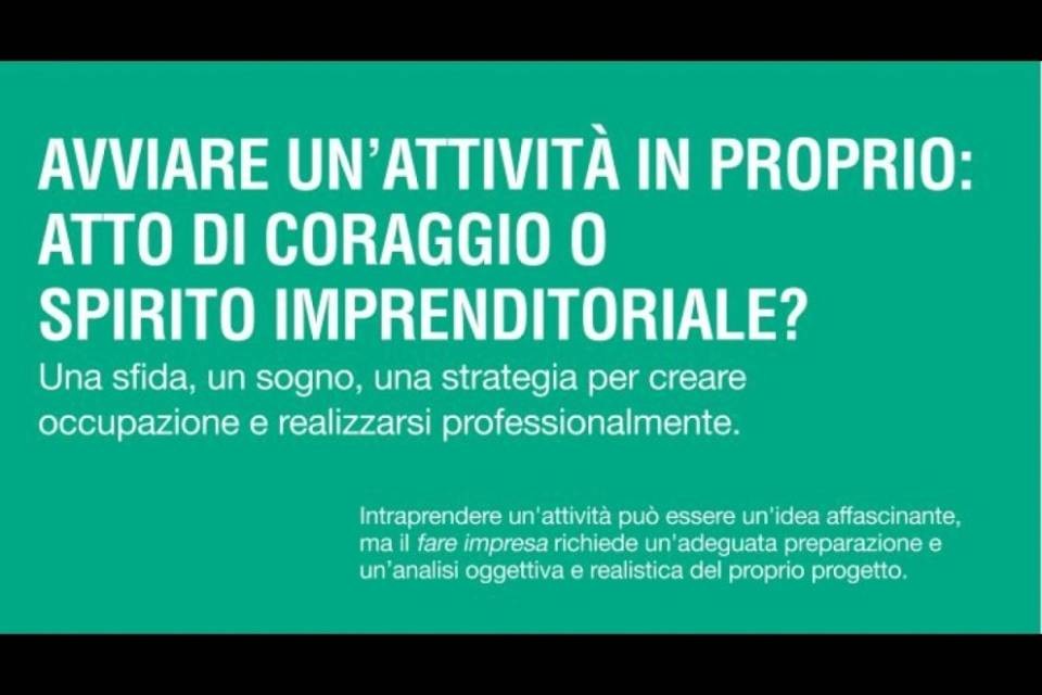 “Avviare un’attività in proprio: atto di coraggio o spirito imprenditoriale?”