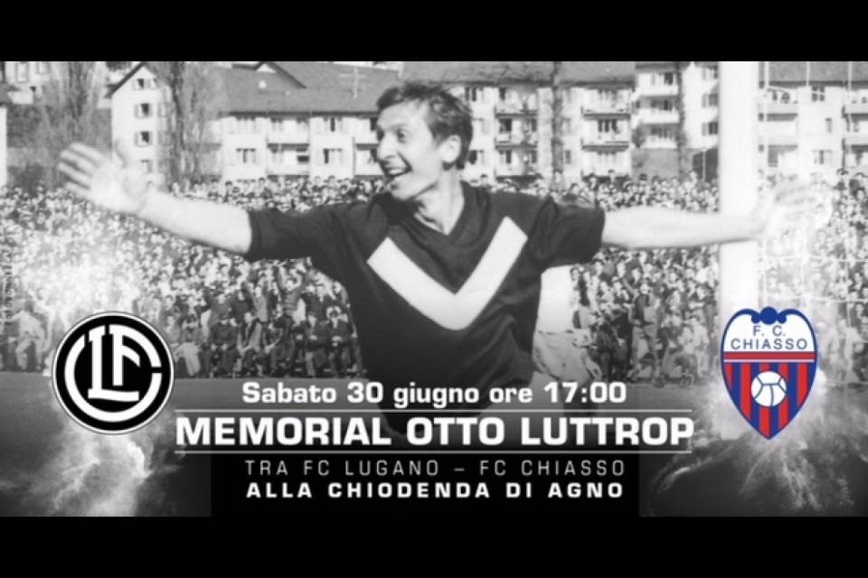 Chiasso e Lugano celebreranno il 1° Memorial Otto Luttrop