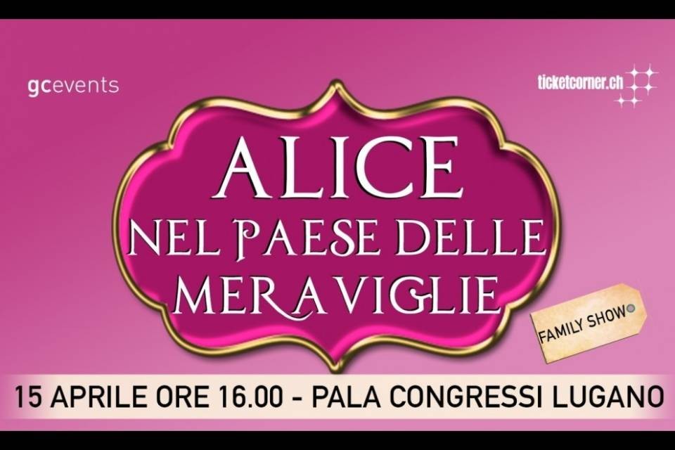 In arrivo a a Lugano "Alice nel Paese delle Meraviglie"